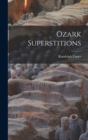 Image for Ozark Superstitions