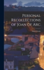 Image for Personal Recollections of Joan of Arc