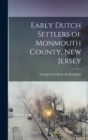 Image for Early Dutch Settlers of Monmouth County, New Jersey
