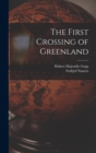 Image for The First Crossing of Greenland