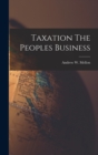 Image for Taxation The Peoples Business