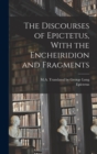 Image for The Discourses of Epictetus, With the Encheiridion and Fragments