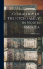 Image for Genealogy of the Fitch Family in North America