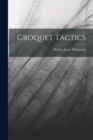 Image for Croquet Tactics