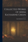 Image for Collected Works of Anna Katharine Green