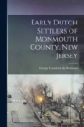 Image for Early Dutch Settlers of Monmouth County, New Jersey