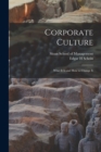 Image for Corporate Culture : What It is and how to Change It