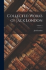 Image for Collected Works of Jack London; Volume 1