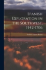 Image for Spanish Exploration in the Southwest, 1542-1706
