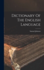 Image for Dictionary Of The English Language