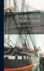 Image for The Souls of Black Folk : Essays and Sketches
