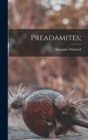 Image for Preadamites;