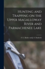 Image for Hunting and Trapping on the Upper Magalloway River and Parmachenee Lake
