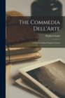 Image for The Commedia Dell&#39;Arte