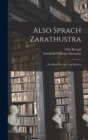 Image for Also Sprach Zarathustra : Ein Buch Fur Alle Und Keinen