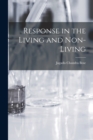 Image for Response in the Living and Non-Living