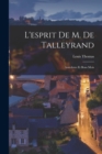 Image for L&#39;esprit de M. de Talleyrand : Anecdotes et bons mots