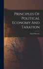 Image for Principles Of Political Economy And Taxation