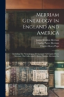 Image for Merriam Genealogy In England And America