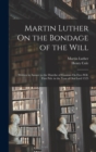 Image for Martin Luther On the Bondage of the Will