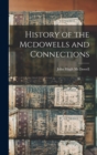 Image for History of the Mcdowells and Connections