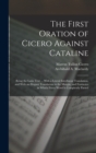 Image for The First Oration of Cicero Against Cataline