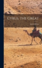 Image for Cyrus, the Great