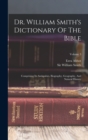 Image for Dr. William Smith&#39;s Dictionary Of The Bible