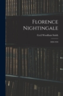 Image for Florence Nightingale : 1820-1910