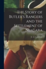Image for The Story of Butler&#39;s Rangers and the Settlement of Niagara