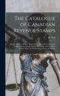 Image for The Catalogue of Canadian Revenue Stamps