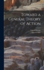 Image for Toward a General Theory of Action