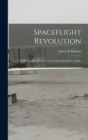 Image for Spaceflight Revolution : NASA Langley Research Center From Sputnik to Apollo