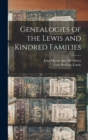 Image for Genealogies of the Lewis and Kindred Families