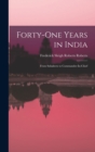 Image for Forty-One Years in India