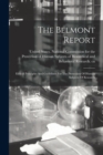 Image for The Belmont Report : Ethical Principles And Guidelines For The Protection Of Human Subjects Of Research