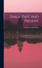 Image for Simla, Past And Present