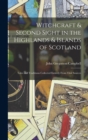 Image for Witchcraft &amp; Second Sight in the Highlands &amp; Islands of Scotland