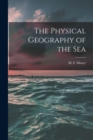 Image for The Physical Geography of the Sea