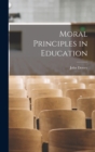 Image for Moral Principles in Education