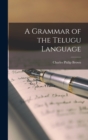 Image for A Grammar of the Telugu Language