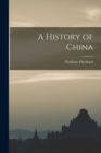 Image for A History of China