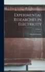 Image for Experimental Researches in Electricity; Volume 1