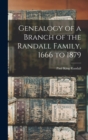 Image for Genealogy of a Branch of the Randall Family, 1666 to 1879