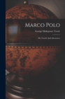 Image for Marco Polo : His Travels And Adventures