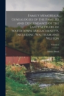 Image for Family Memorials. Genealogies of the Families and Descendants of the Early Settlers of Watertown, Massachusetts, Including Waltham and Weston; Volume 2