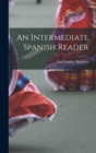 Image for An Intermediate Spanish Reader