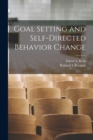 Image for Goal Setting and Self-directed Behavior Change