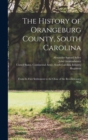 Image for The History of Orangeburg County, South Carolina : From Its First Settlement to the Close of the Revolutionary War