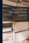 Image for Memoirs of Madame Vigee Lebrun